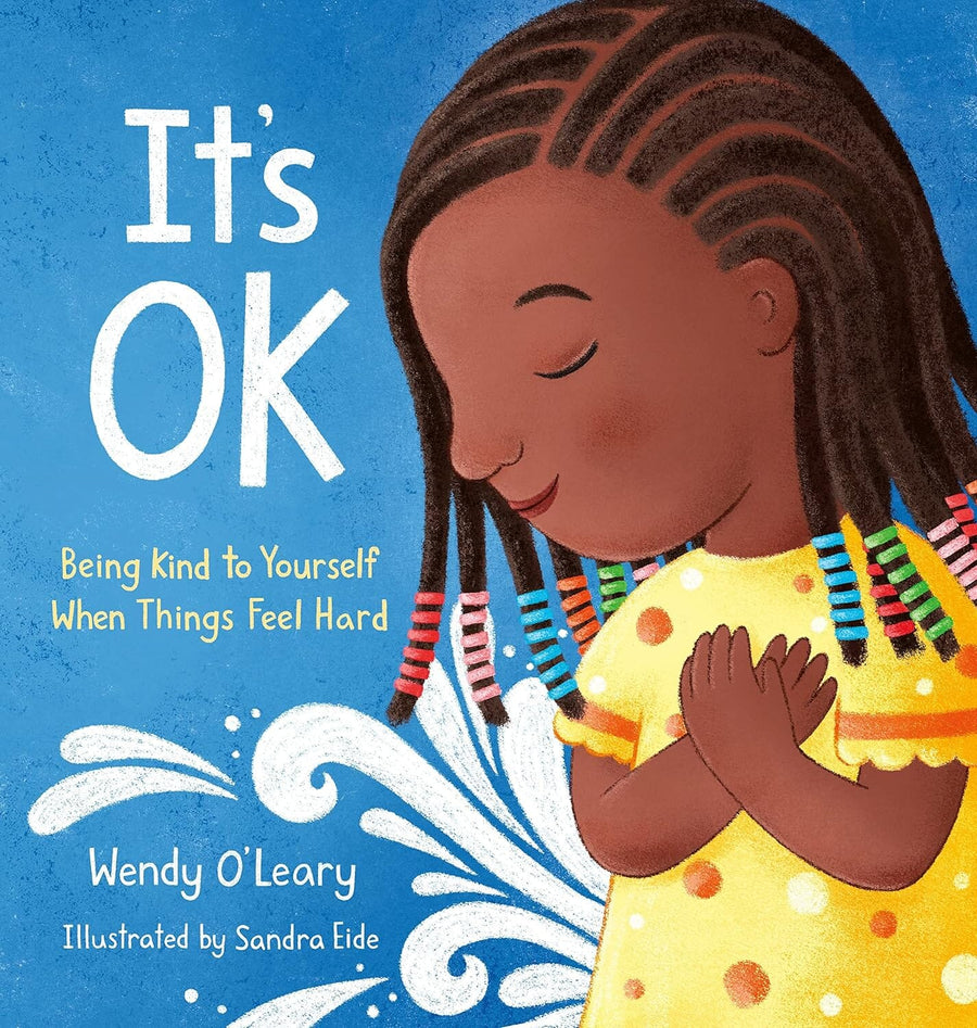 It's OK: Being Kind to Yourself When Things Feel Hard Mini Chill Vivid Chill 