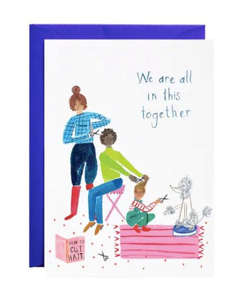 We Are All in This Together Card Stationary & Gift Bags Mr. Boddington's Studio 